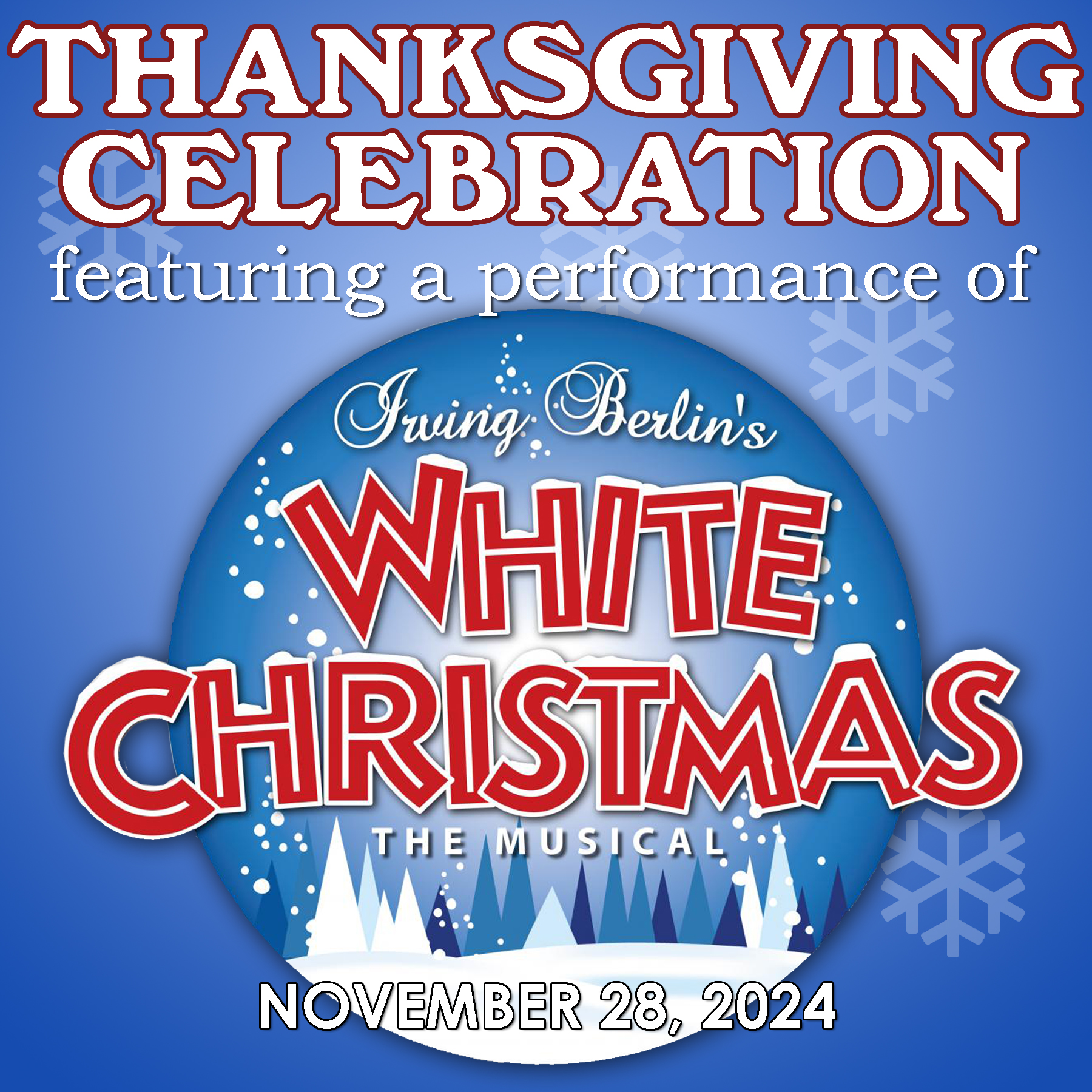 Thanksgiving Day Celebration at the Pines Dinner Theatre